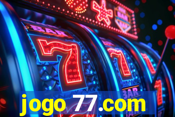 jogo 77.com